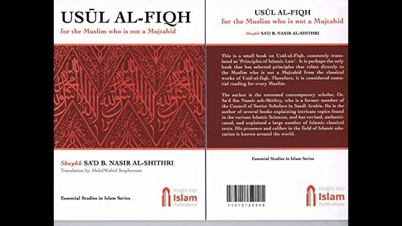 Usul Al-Fiqh for the Muslim who is not a Mujtahid - English Audio Book