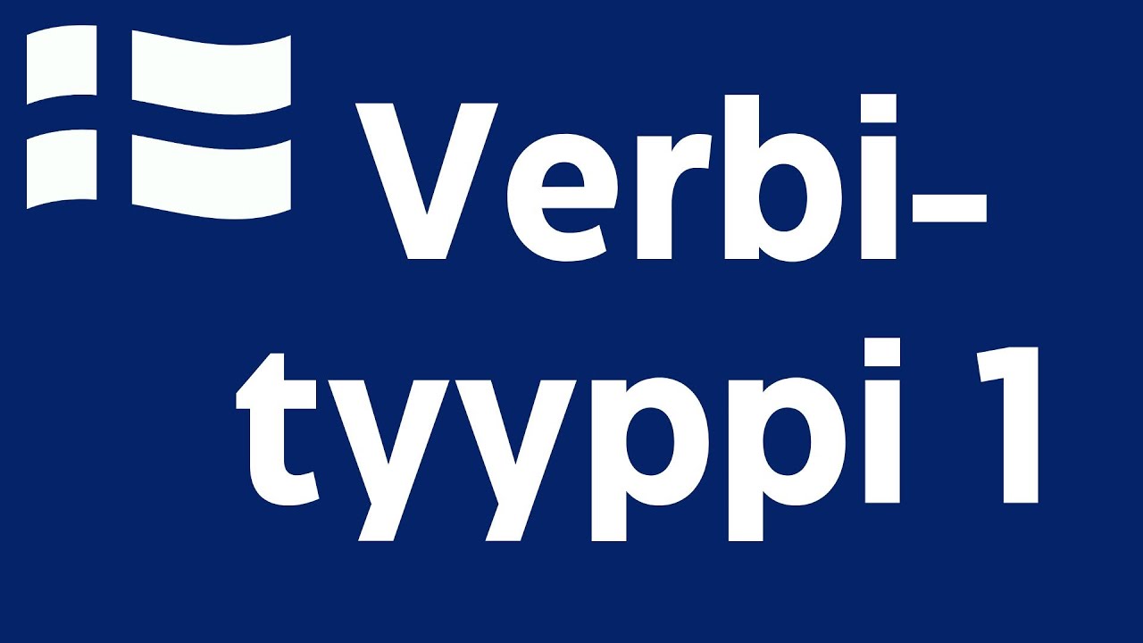 Verbityyppi 1