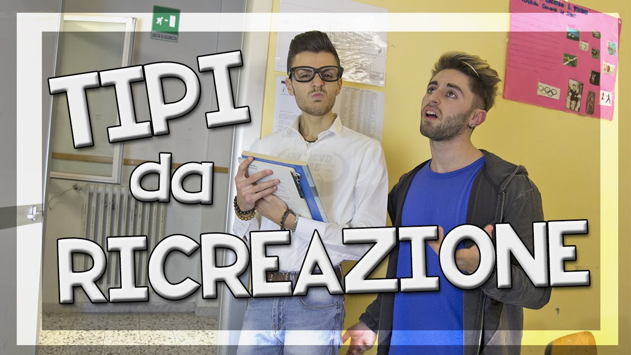 TIPI DA RICREAZIONE