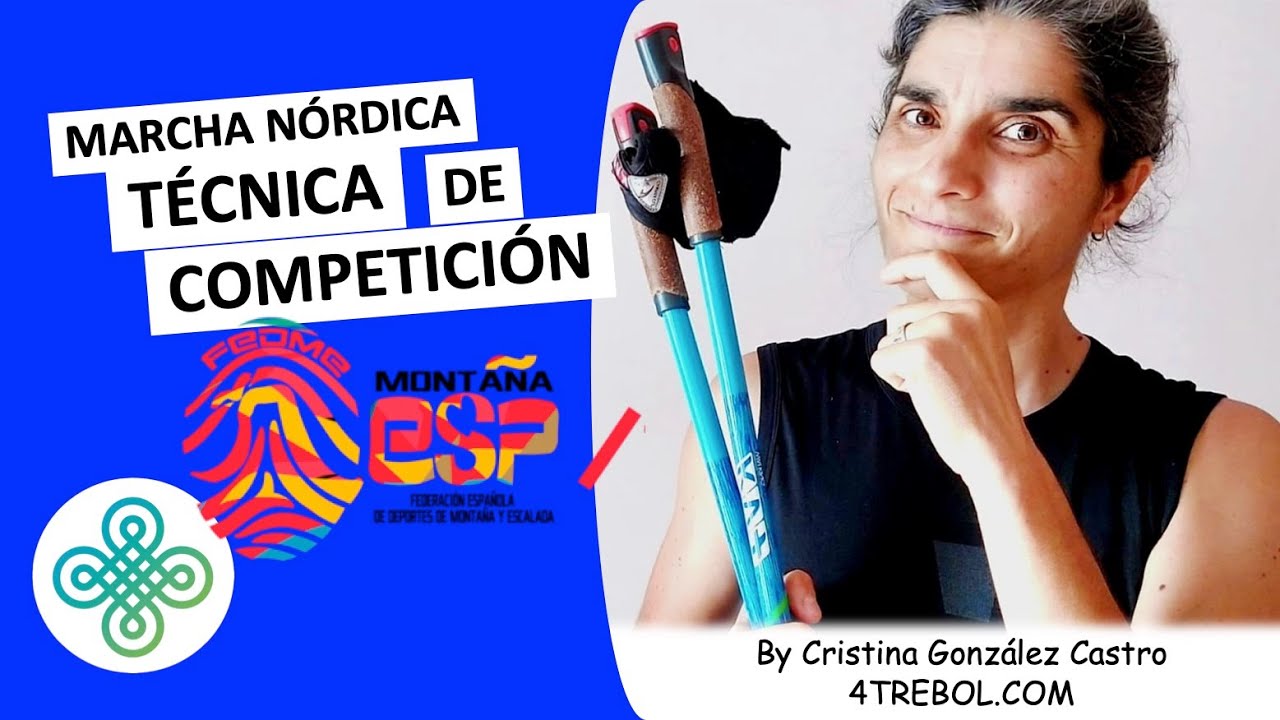 MARCHA NÓRDICA TÉCNICA DE COMPETICIÓN