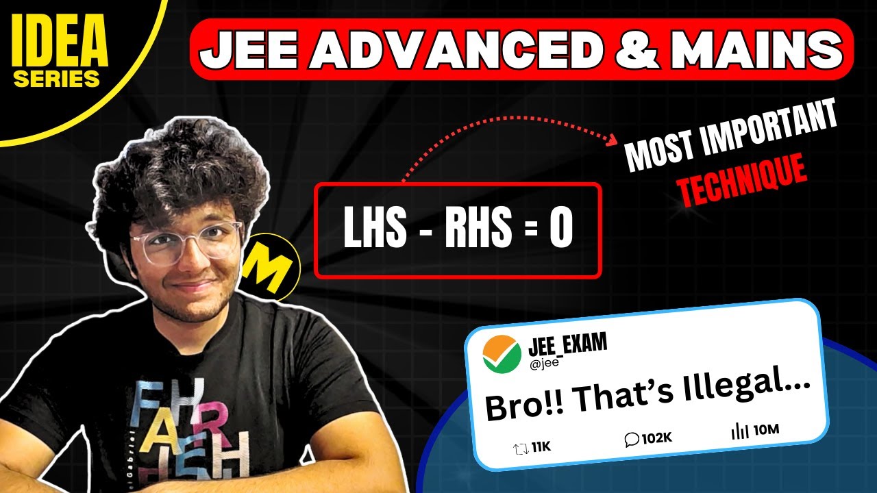 LHS=RHS par PhD! | Ep 2: IDEA Series | Problem Solving JEE Maths | JEE 2026 2027 Advanced & Mains