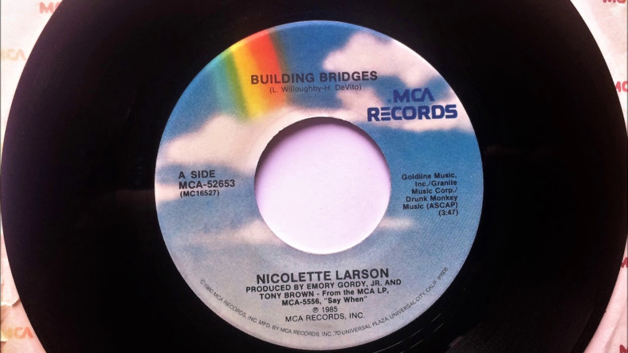 Building Bridges , Nicolette Larson , 1985