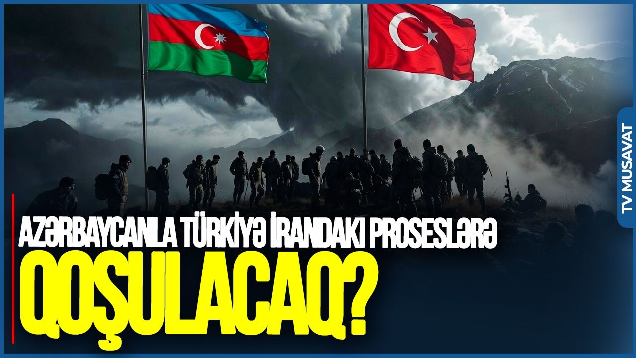 Azərbaycanla Türkiyə İrandakı proseslərə QOŞULACAQ? - Pənah Hüseyndən ŞOK AÇIQLAMA
