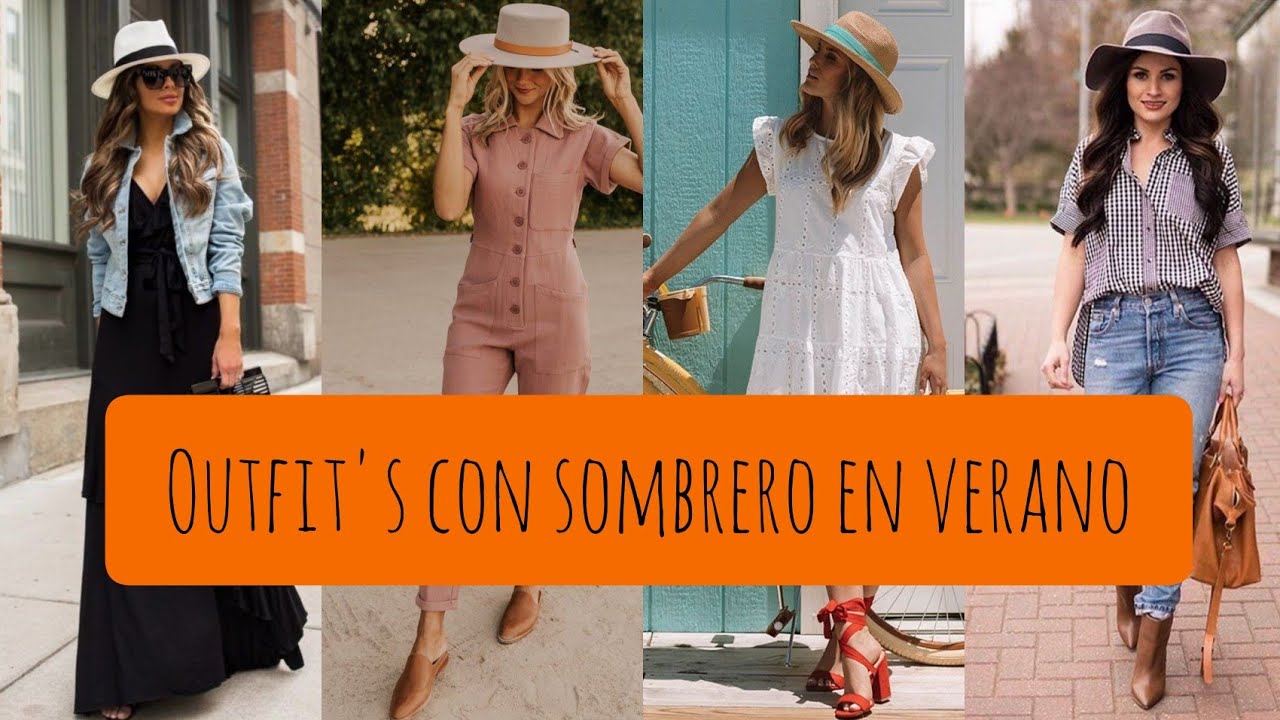 Como vestir casual y elegante con sombrero en verano y lucir sofisticada