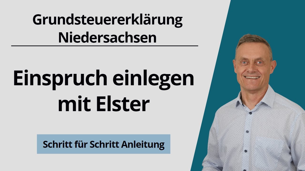 Grundsteuer Niedersachen - Einspruch einlegen mit Elster
