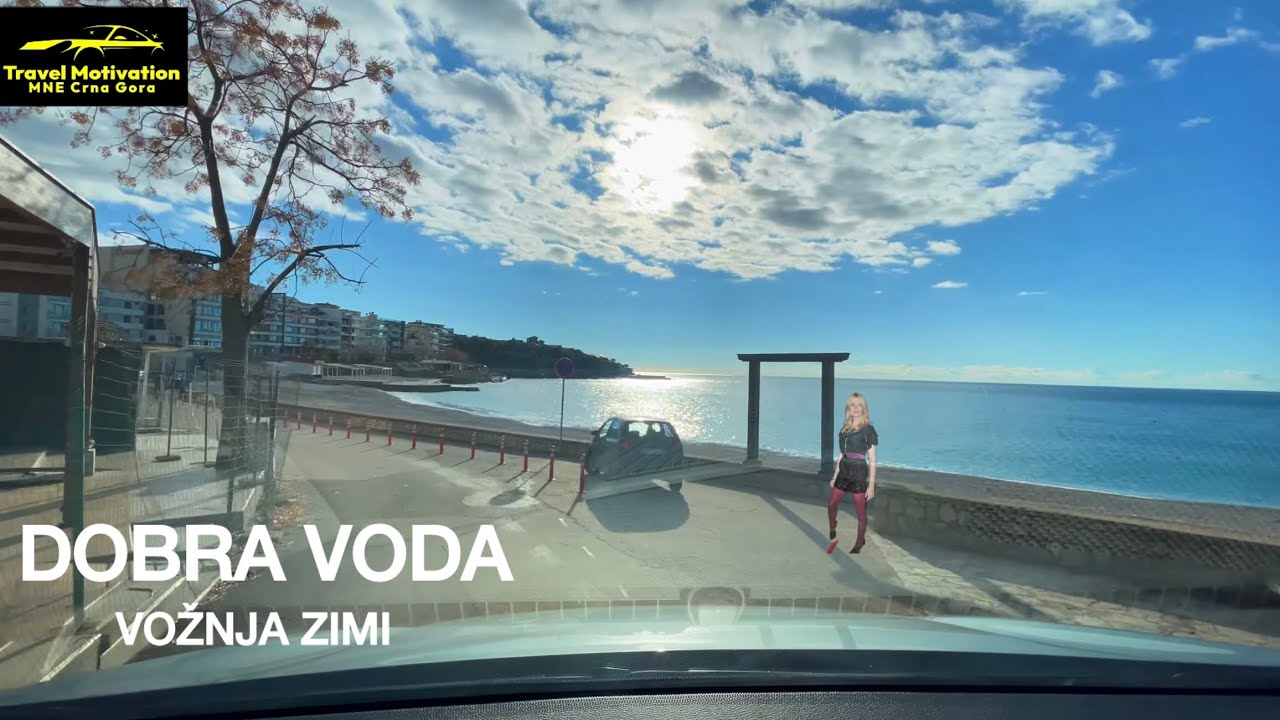 DOBRA VODA zimi - Vožnja do Plaže Zima 2024/25 - DOBRA VODA in Winter [Driving Tour in 4K] Crna Gora