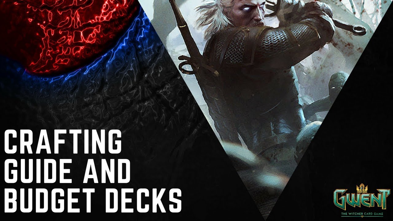 [Gwent] Crafting Guide and Budget Decks for NEW PLAYERS!