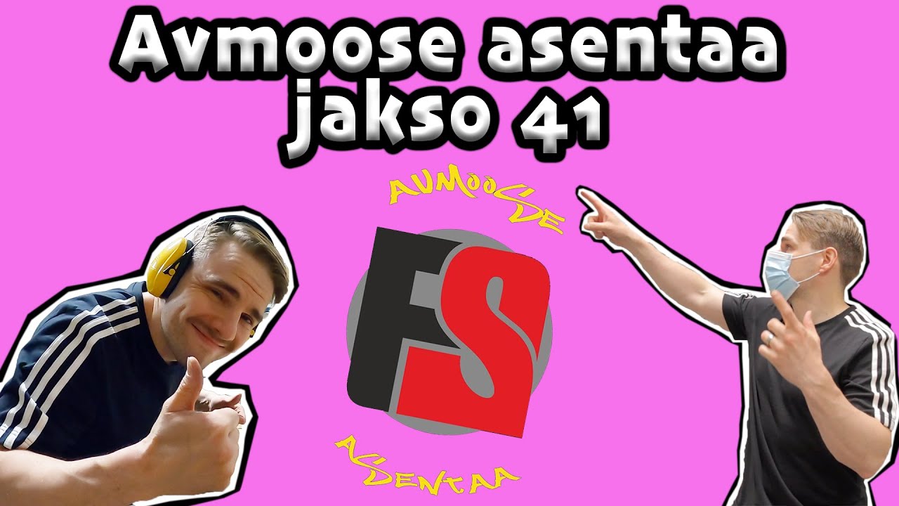 avmoose asentaa - Jakso 41