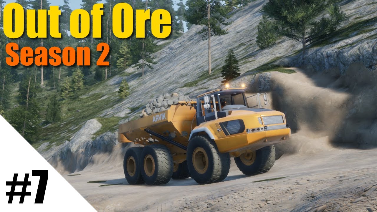 Out of Ore S2E07 | Hauling With The Dumper