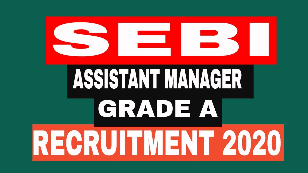SEBI Grade A 2020 Notification| SEBI Grade A 2020 Recruitment | Assistant Manager || Syllabus