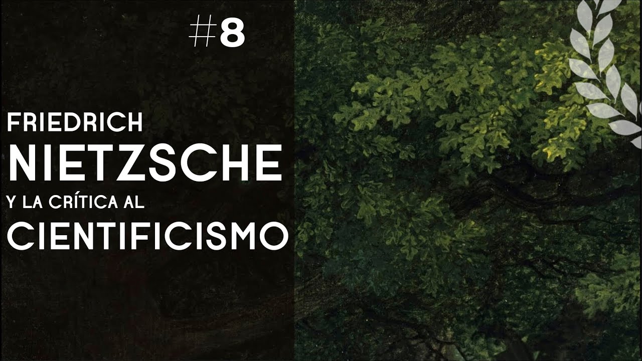Nietzsche y la crítica al cientificismo - Dra. Ana Minecan