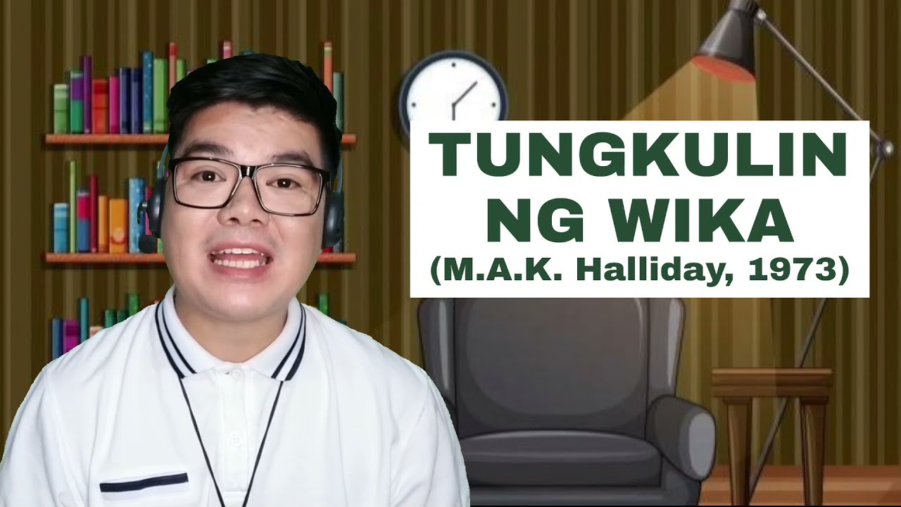 Tungkulin ng Wika (M.A.K. Halliday 1973)