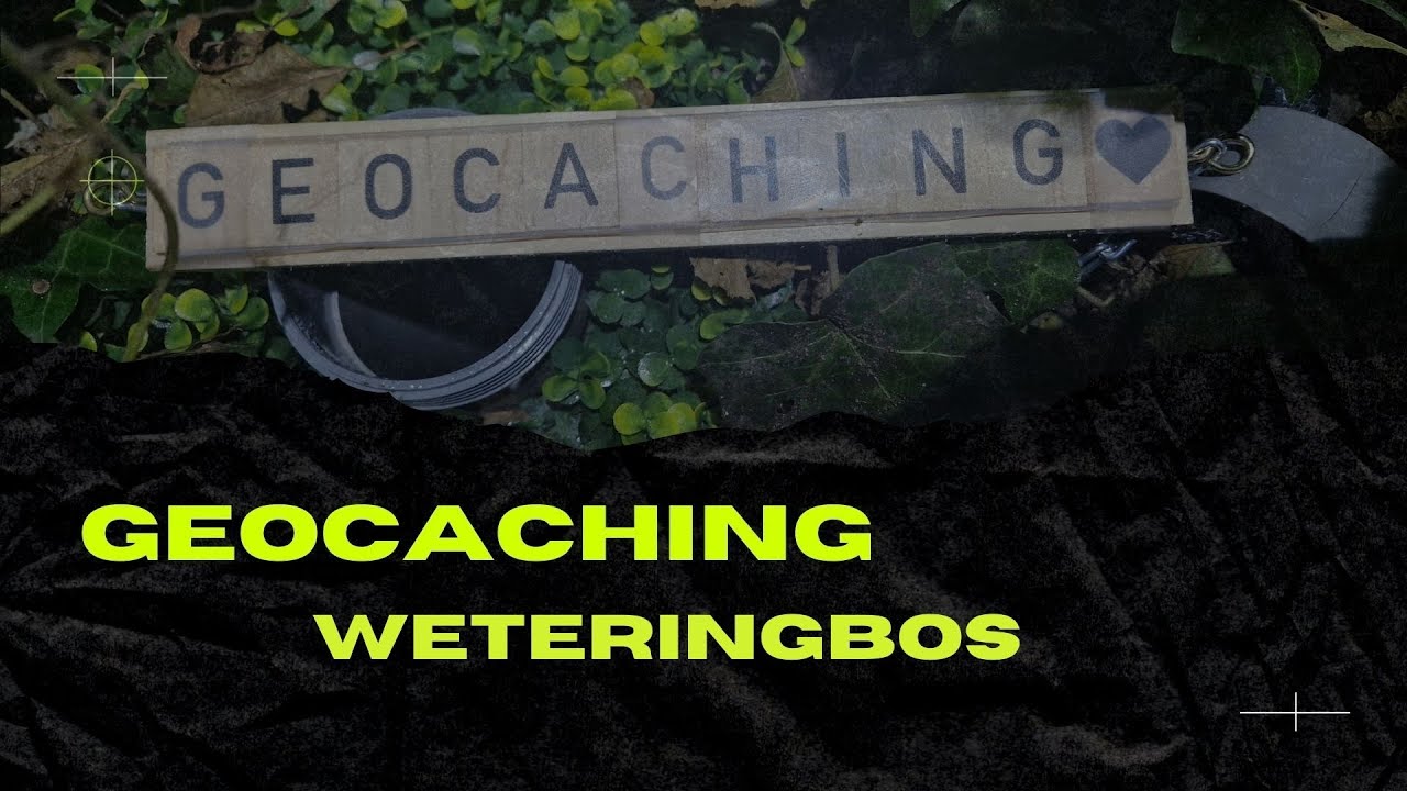 GEOCACHING WETERINGBOS