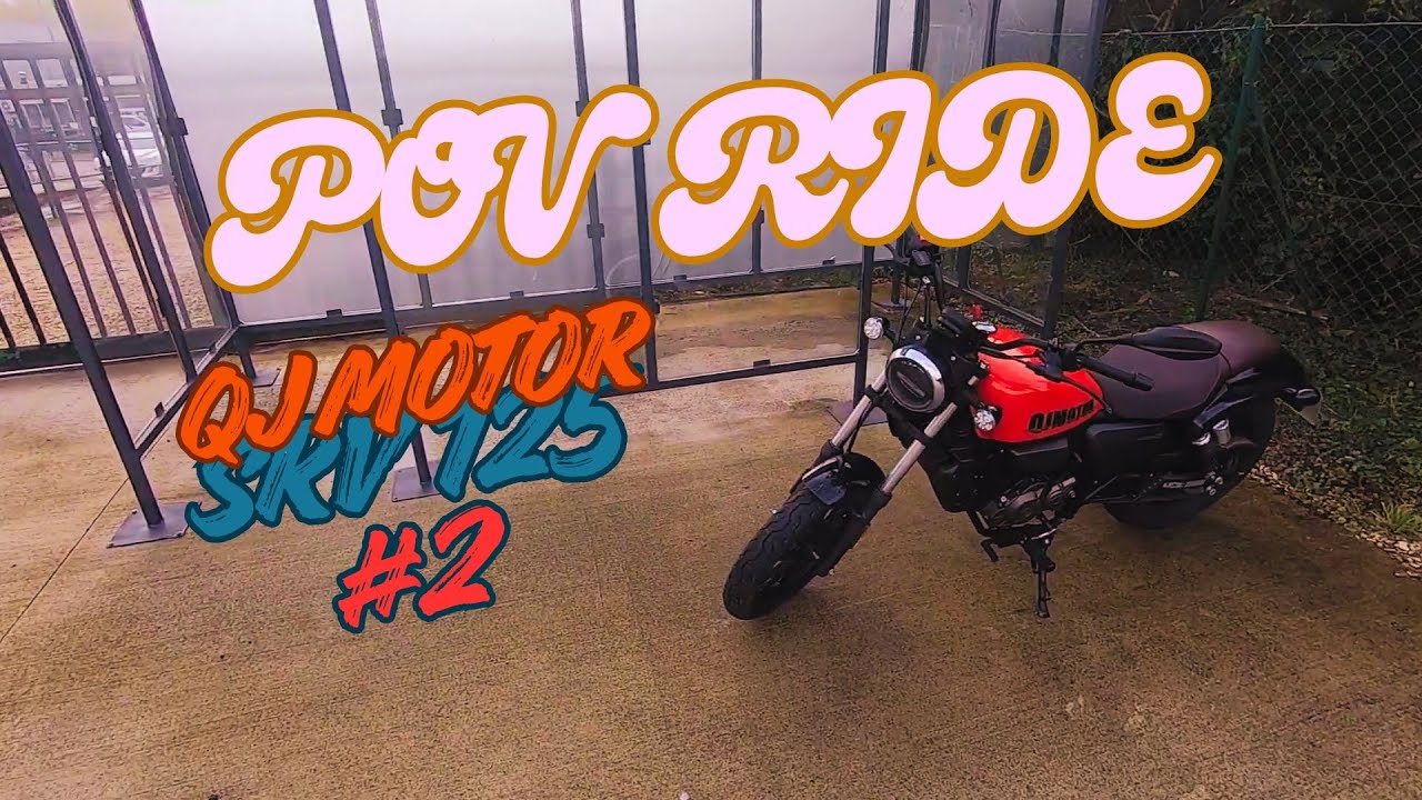 125cc POV RIDE #2 - QJ Motor SRV 125 RODAGE