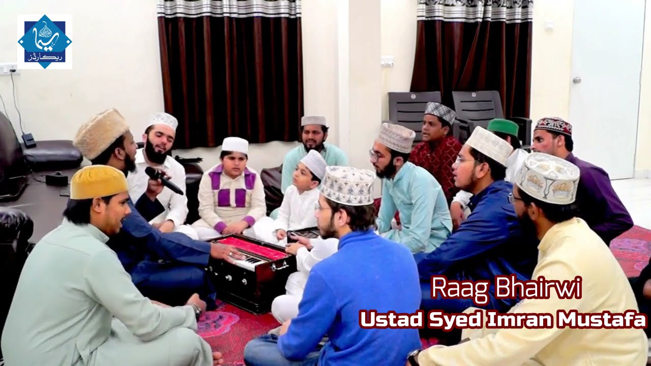 Naat Classes - Raag Bhairavi Kisey Kehte Hai Full Video - راگ بھریوی کیسی کیہ؟