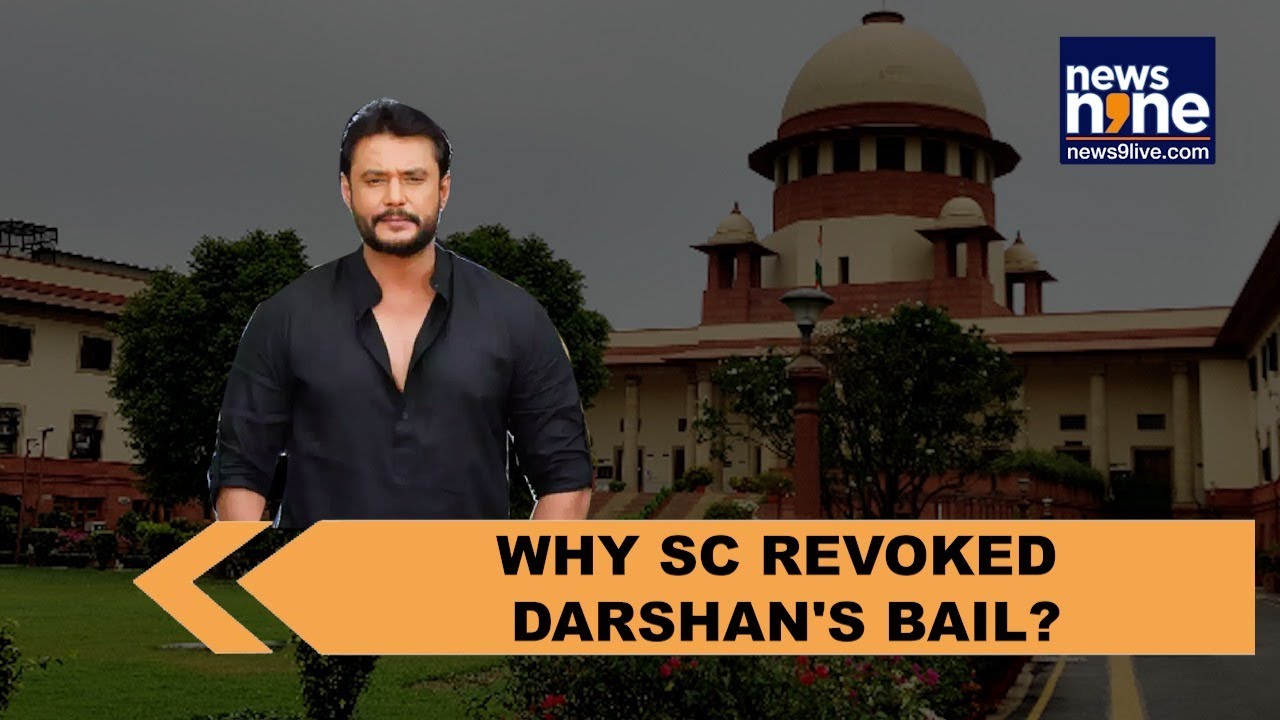 Supreme Court revokes Darshan's bail in Renukaswami murder case. Why?