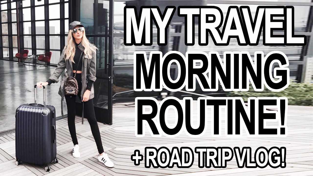 MY TRAVEL MORNING ROUTINE + OUTFIT!