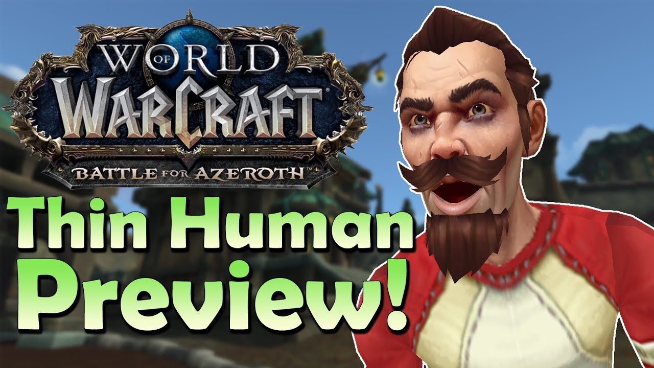THIN Kul&rsquo;tiran Human Preview - Customisation/Transmog/Animations/Speculation | Battle for Azeroth