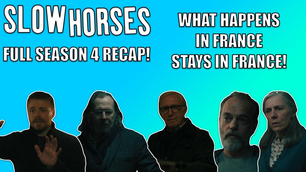 Slow Horses - Season 4 - FULL RECAP MARATHON! (EP. 1-6)