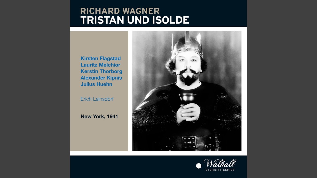 Tristan und Isolde, Act I: Nun leb wohl, Brang&auml;ne! (Live)