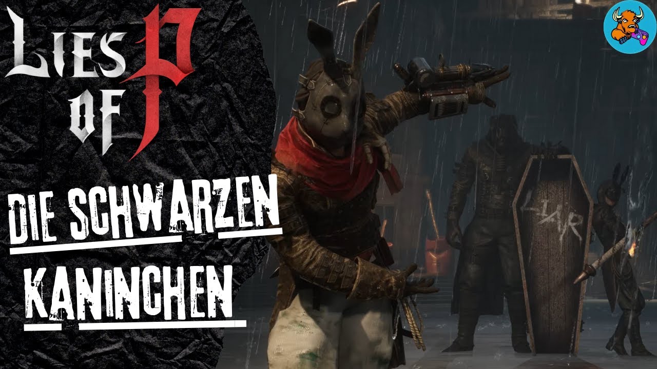 Lies of P - Boss die Bruderschaft des schwarzen Kaninchens - Gameplay Deutsch/German - Part 8
