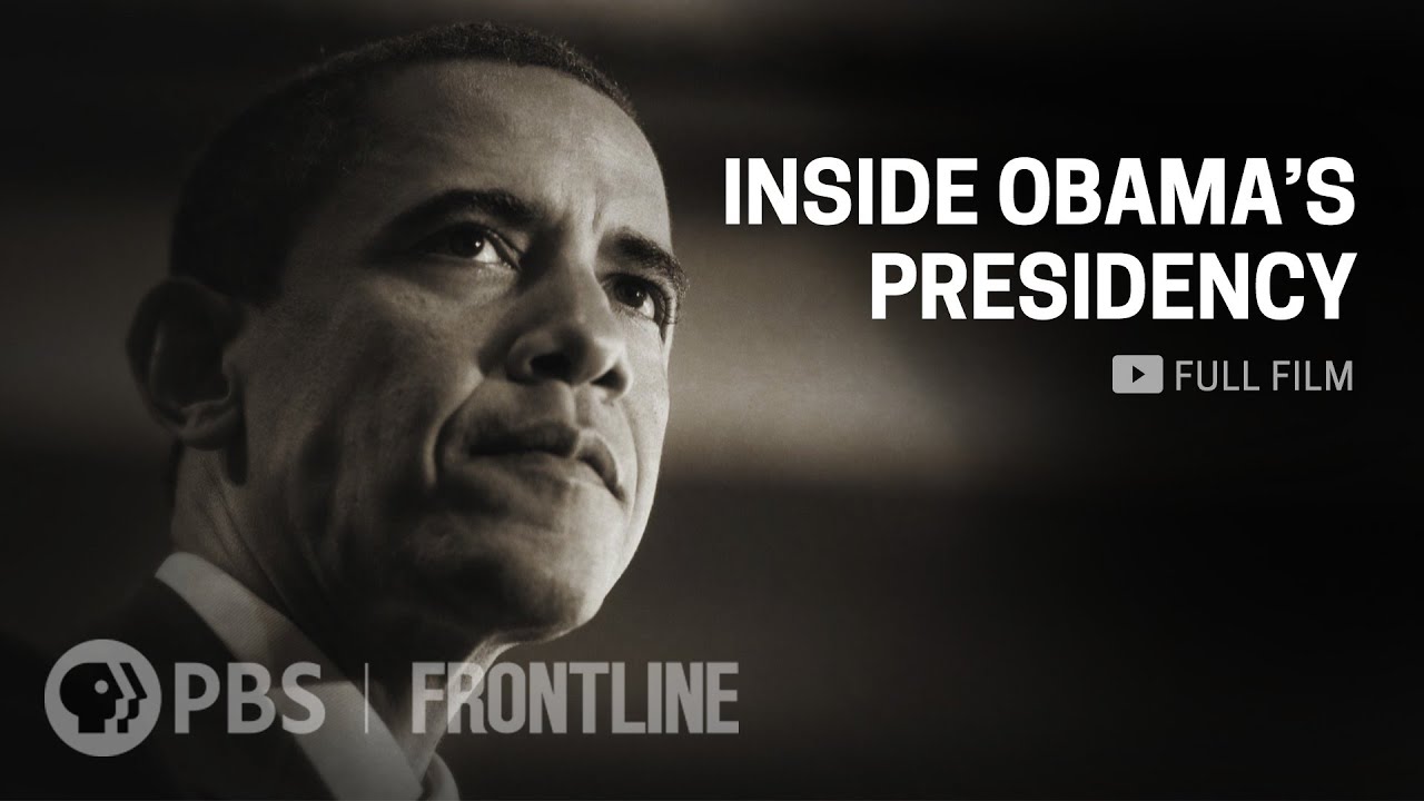 Inside Obama's Presidency (full documentary) | FRONTLINE