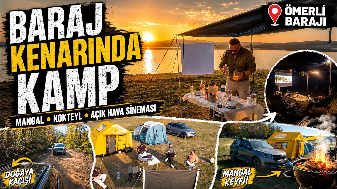 Baraj Kenarında Kamp | Ateş, Doğa, Gün Batımı ve Açık Hava Sineması!