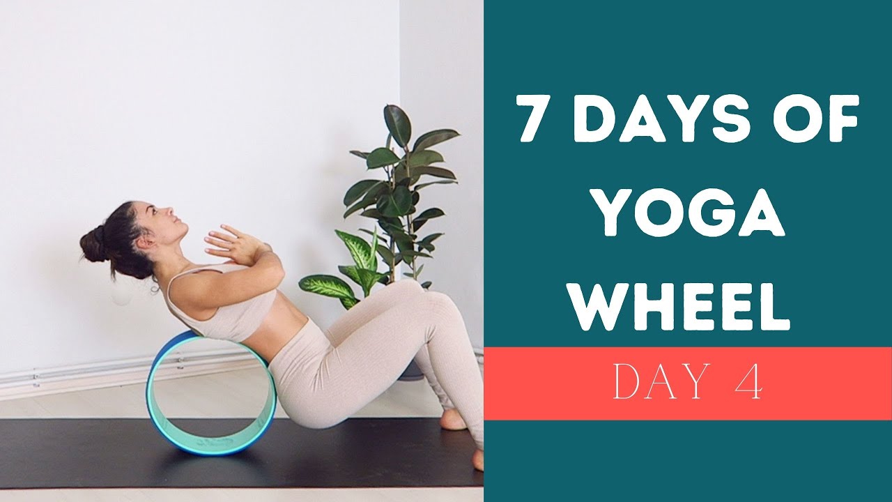 Yoga Wheel Workout For Beginners: DAY 4 - 7 Days of Yoga Wheel