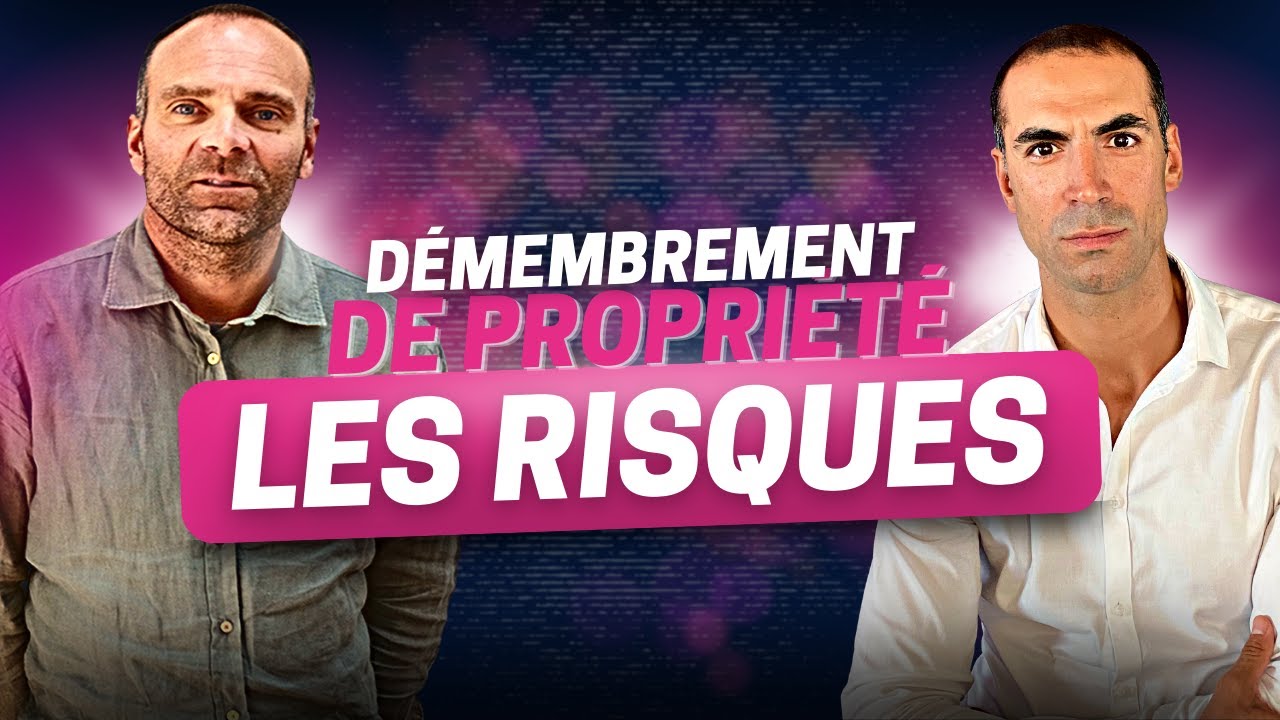 Les risques cachés du démembrement de propriété !