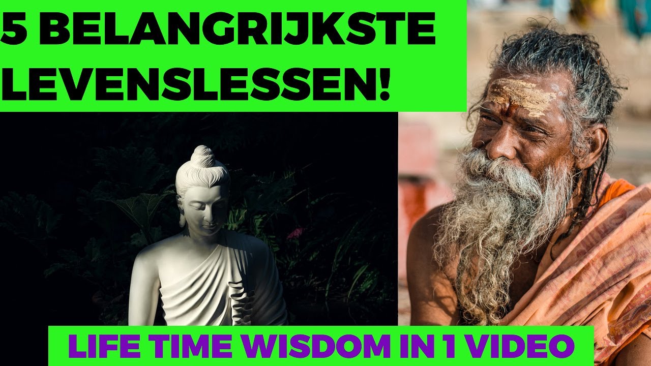 De 5 Belangrijkste Levenslessen ooit! (Alle Wijsheid in 1 video)