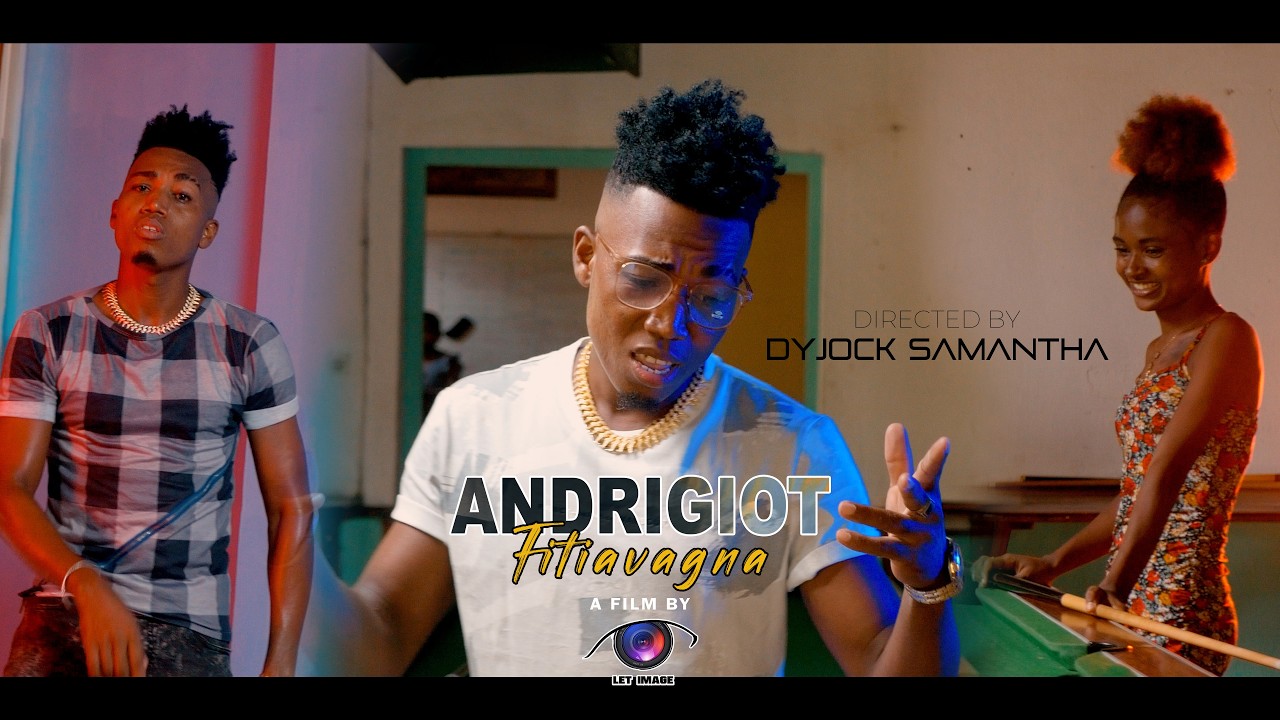 Andrigiot Fitiavagna Clip 4K Officielle Nouveauté Gasy 2026