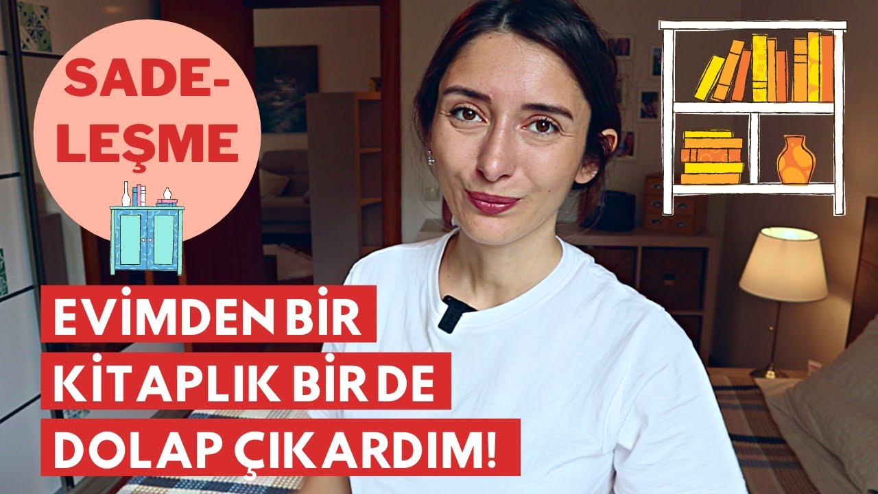 Evimden bir kitaplık bir de dolap çıkarttım! Sadeleşme & DIY