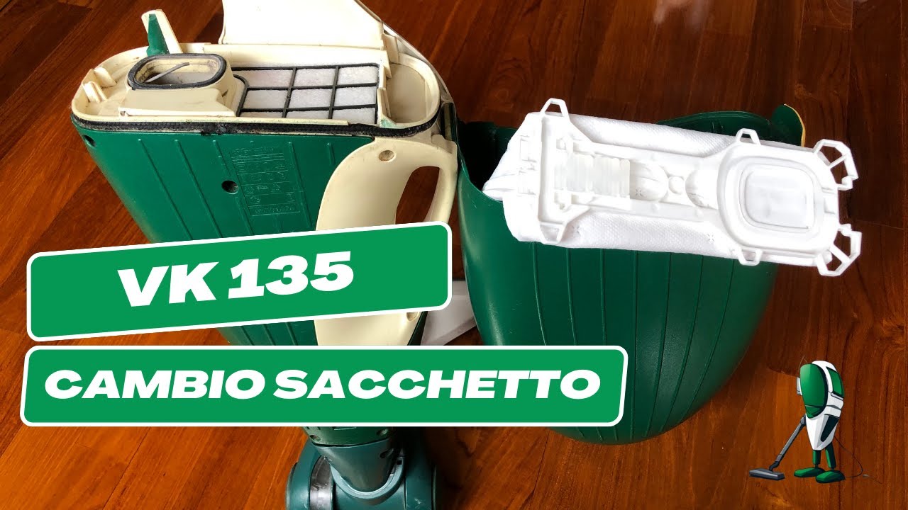Cambiare sacchetto folletto vk 135