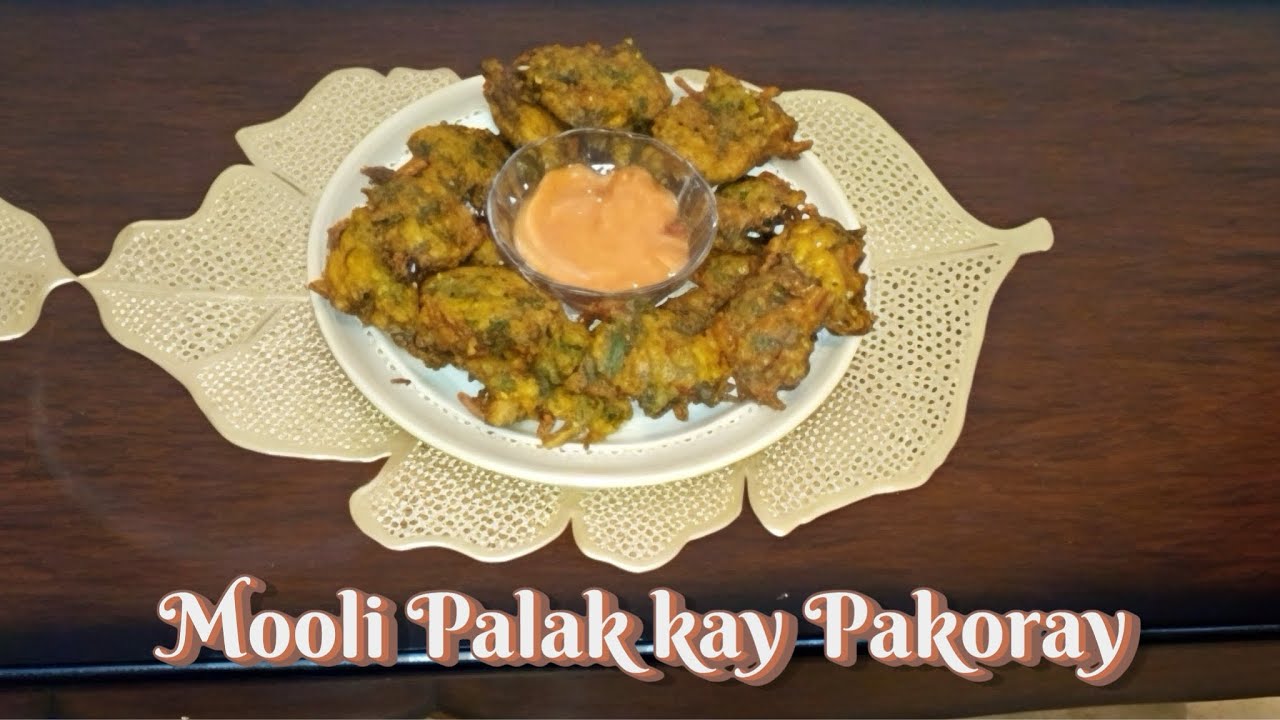 Mooli Palak kay Pakoray