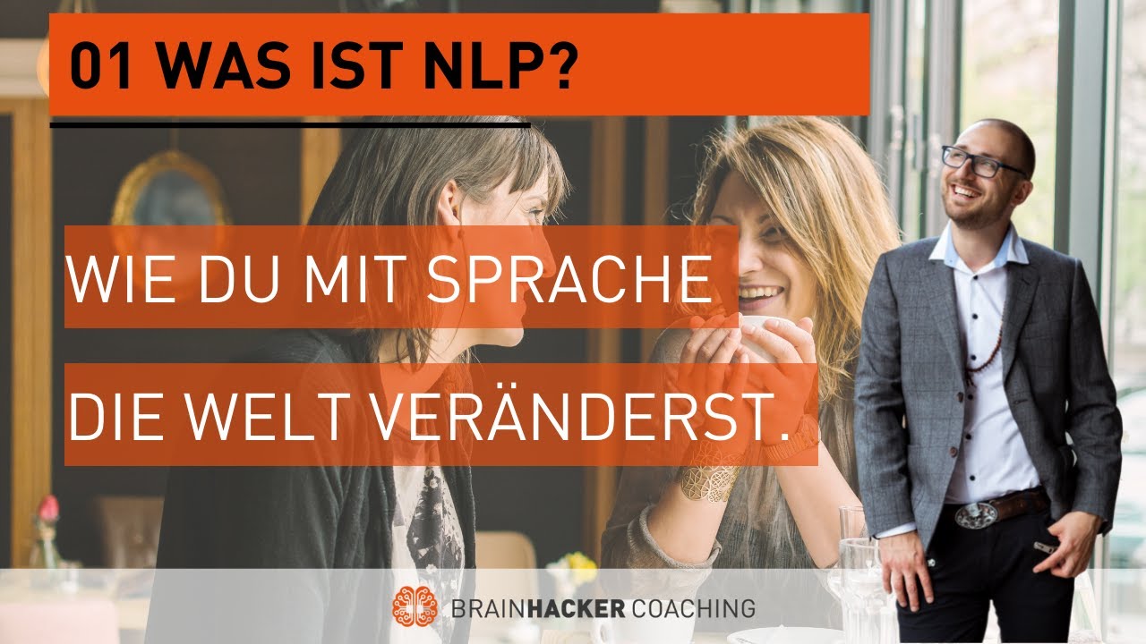 🧠 NLP lernen für Einsteiger: Wie du mit Sprache die Welt veränderst ❓ Was ist NLP ❓
