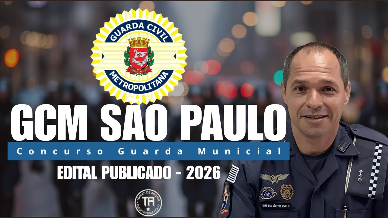 Análise completa Edital GCM São Paulo - SP 2026