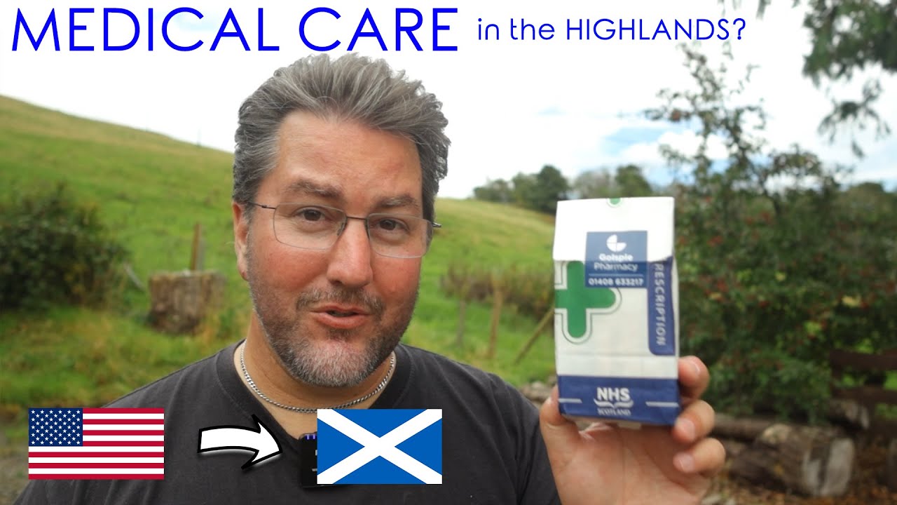 Medical Care in the Far North of the Scottish Highlands? | #LifeInScotland #AmericanExpat