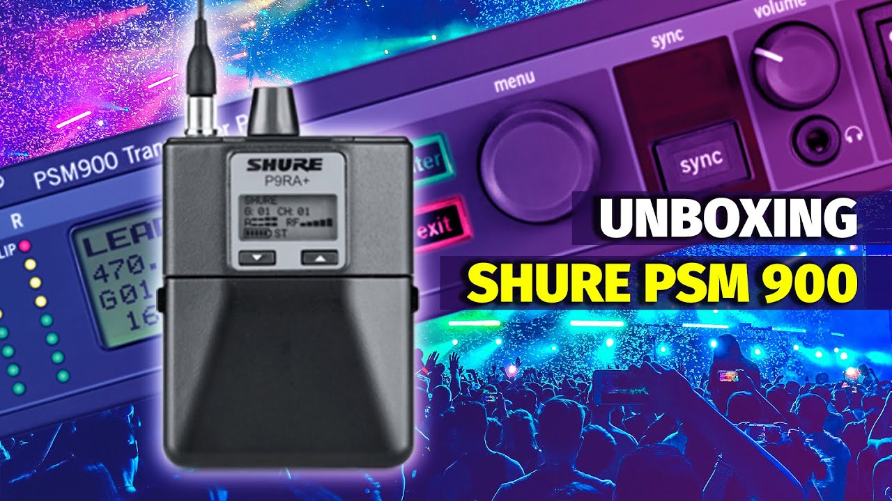 Sistema De Monitoreo Personal Inalámbrico Shure PSM® 900 | Unboxing | Español