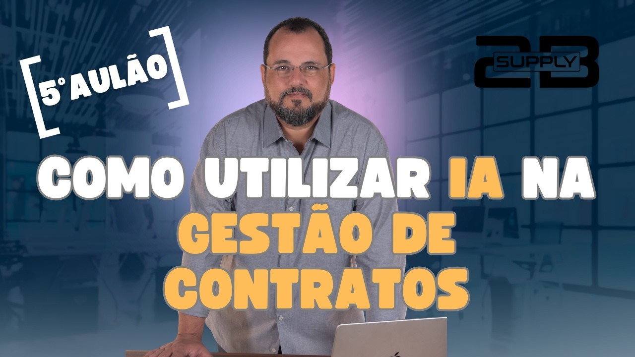 IA na Gestão de Contratos: Como Criar Análises, Planilhas e Dashboards com Prompts