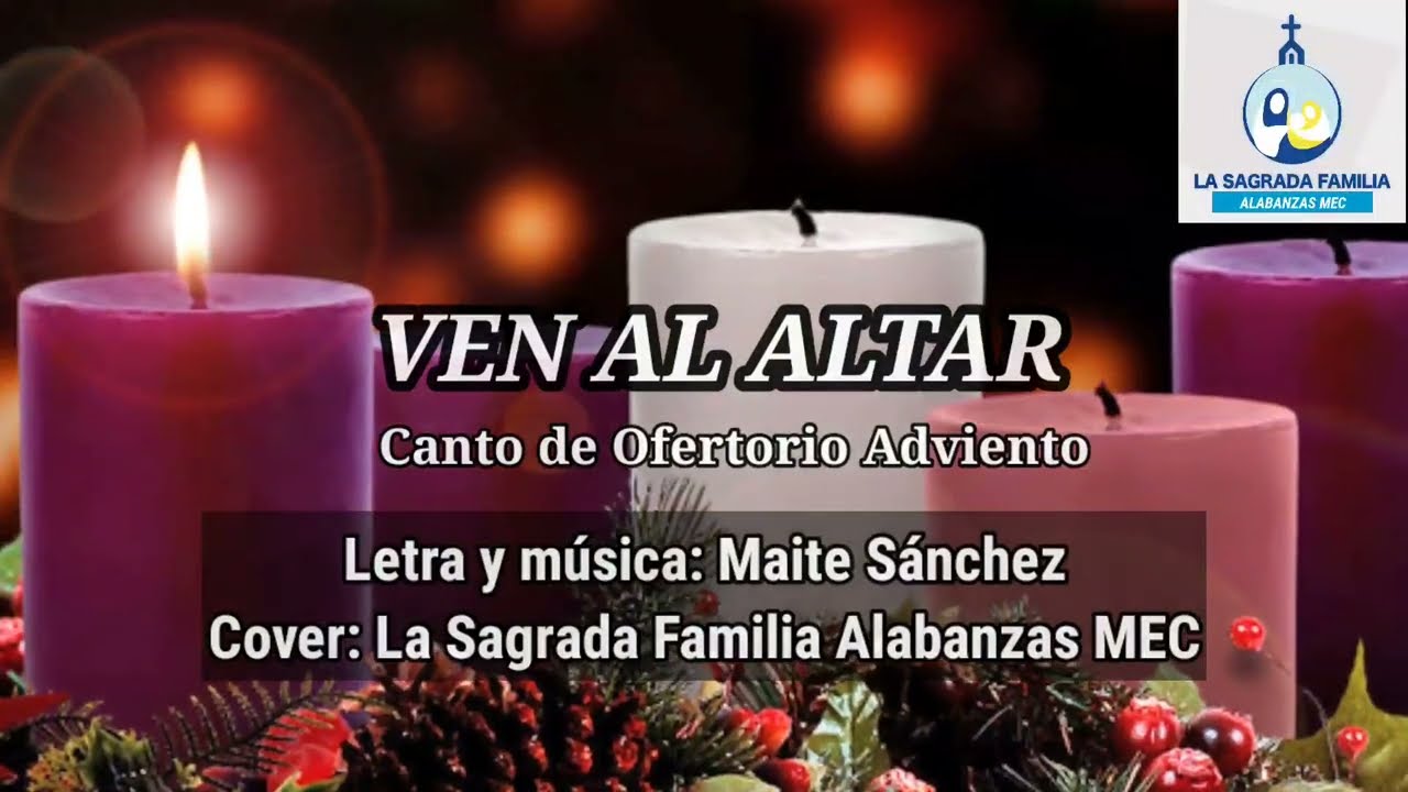 Canto de Ofertorio para ADVIENTO _ VEN AL ALTAR  💜  con Letra y acordes  👇🏻