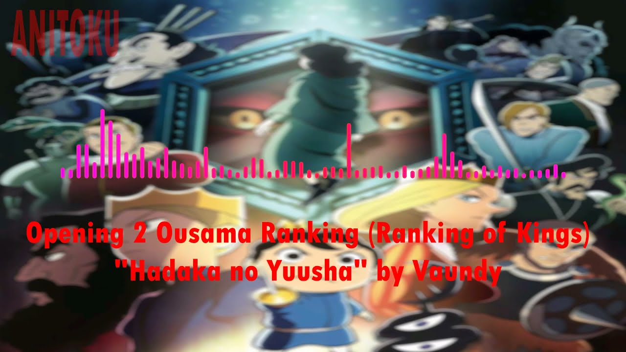 Hadaka no Yuusha by Vaundy - Opening 2 Ousama Ranking (Ranking of Kings)