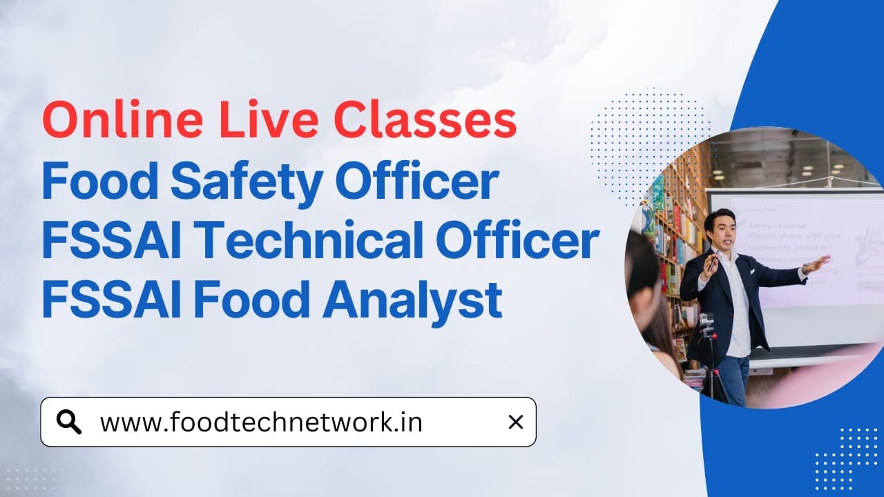 Online Classes for Food safety Officer, FSSAI Technical Officer, FSSAI Food Analyst Examination.