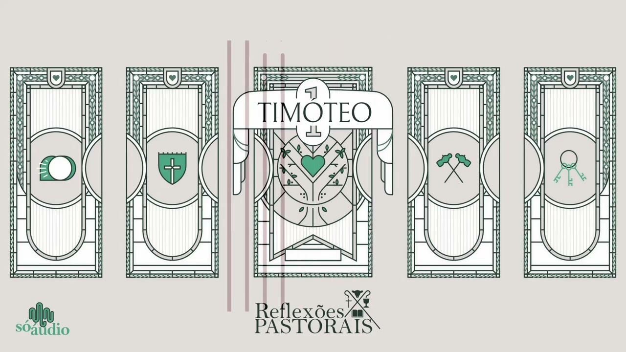 07 Requerimentos para o lider que ora | 1Timóteo 3:1-16