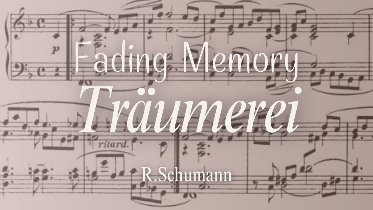 Schumann - Kinderszenen(Scenes from Childhood) Op.15 “Träumerei” in F Major [Sheet Music]