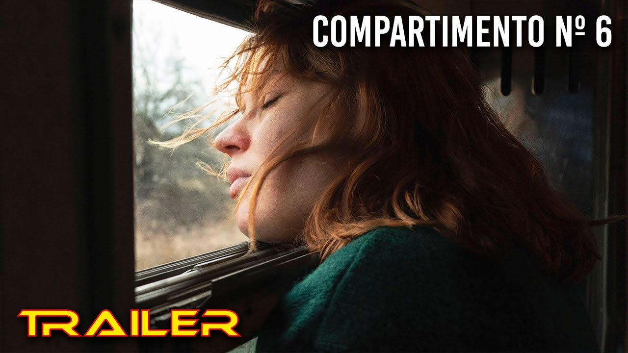 Compartimento n&ordm; 6 - Tr&aacute;iler subtitulado en espa&ntilde;ol