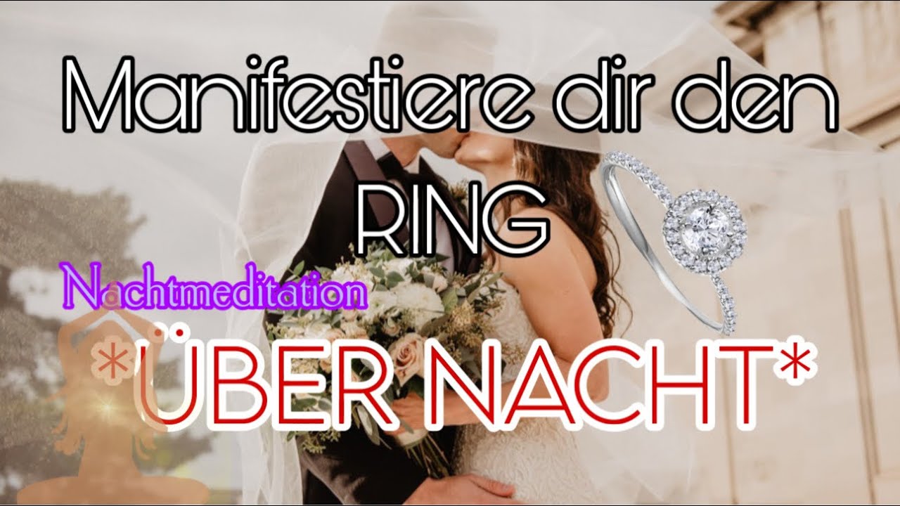 Manifestiere dir die EHE 👰🏻‍♀️ & den RING 💍 *IM SCHLAF* ~ Nachtmeditation ~