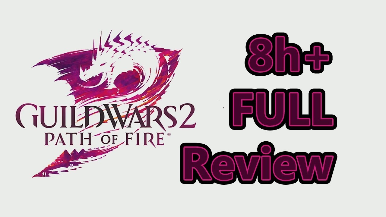 Guild Wars 2 In 2019 - An 8+ Hour Review - The BEST MMORPG?