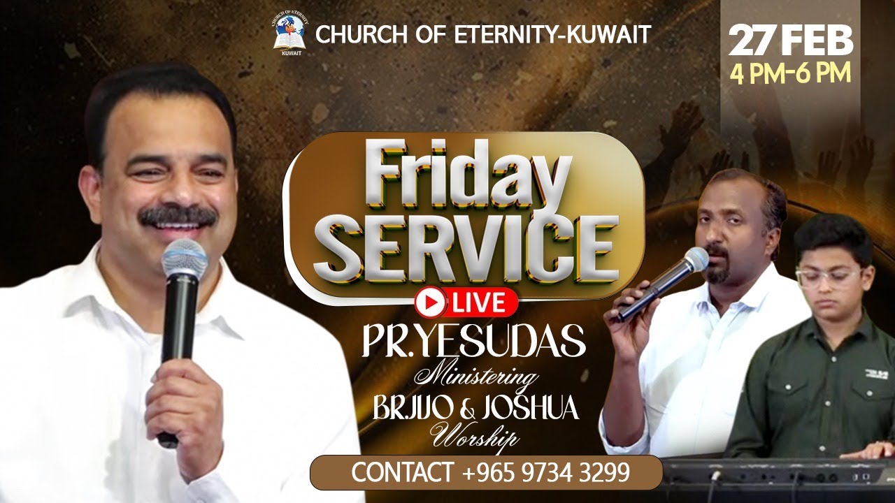 🔴LIVE Friday Service | Pr. Yesudas @ NECK kuwait II Church Of Eternity  II 27 February 2026