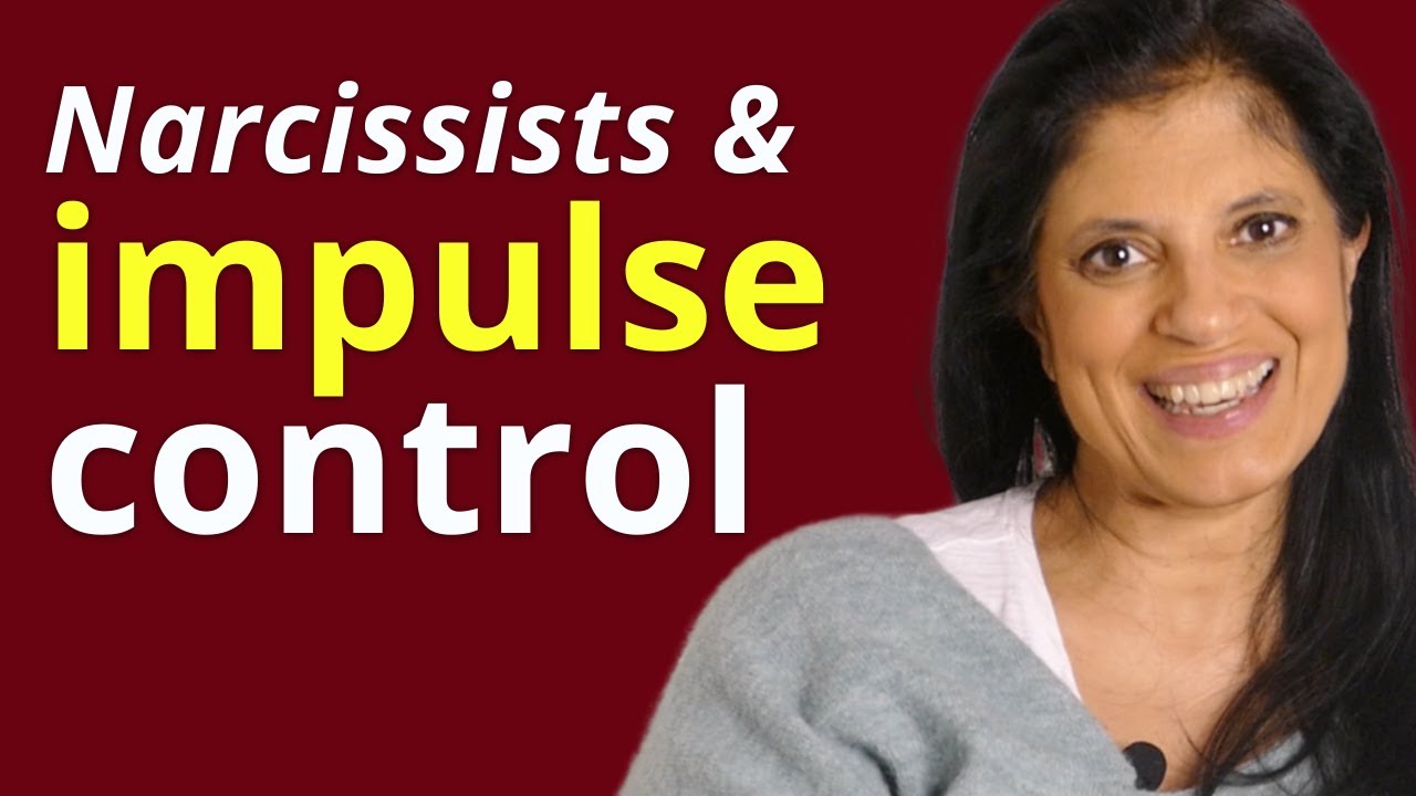 Narcissism and impulse control
