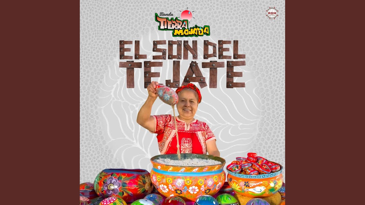 El Son del Tejate
